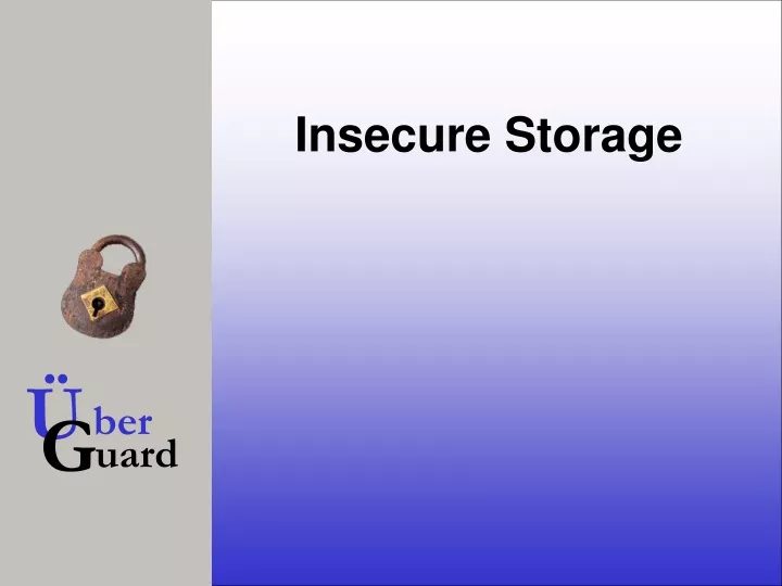 insecure storage