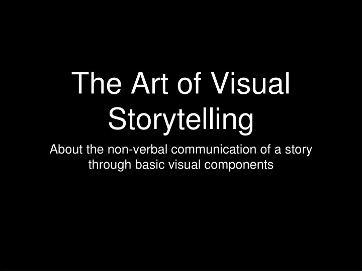 the art of visual storytelling