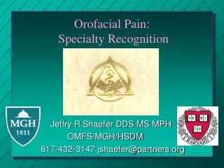 Orofacial Pain:  Specialty Recognition