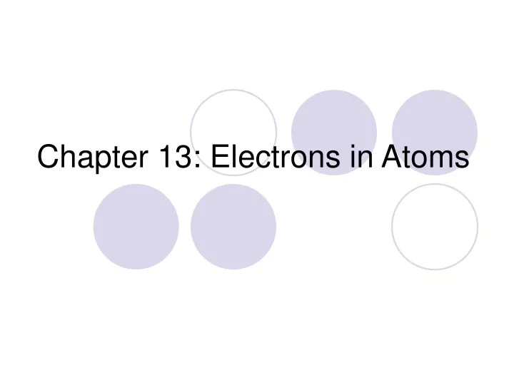 chapter 13 electrons in atoms