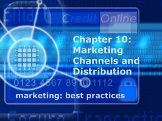 Marketing Channels and Distribution