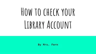 How to check your  Library Account