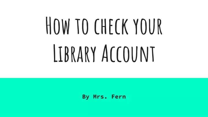 how to check your library account