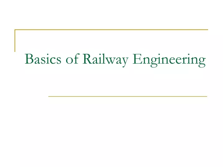 basics of railway engineering