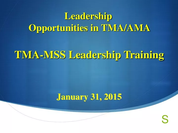 leadership opportunities in tma ama