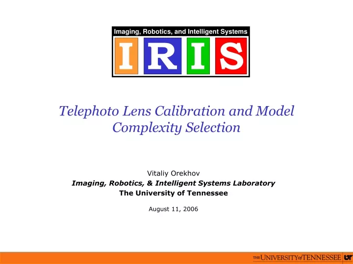 telephoto lens calibration and model complexity selection