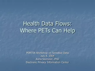 Health Data Flows:  Where PETs Can Help