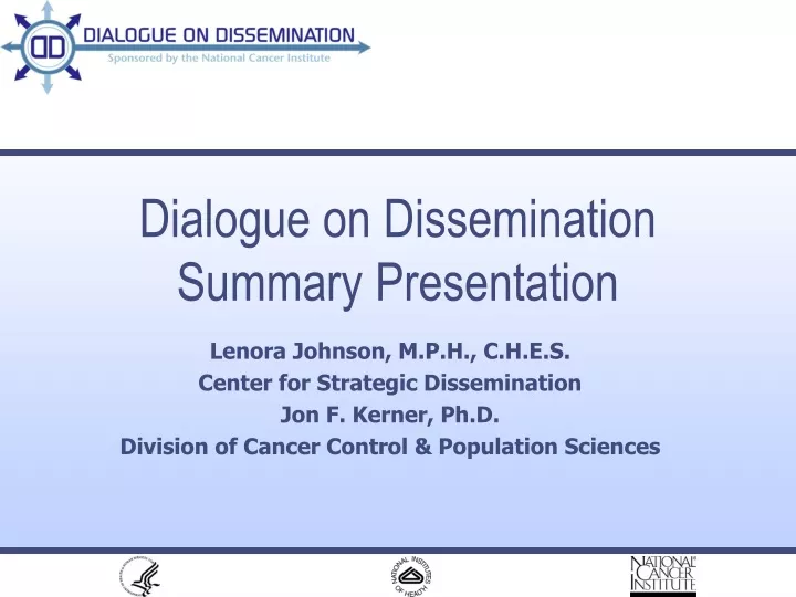 dialogue on dissemination summary presentation