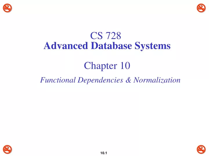 cs 728 advanced database systems chapter 10