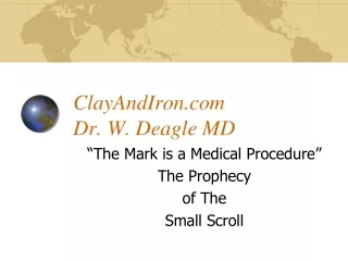 ClayAndIron Dr. W. Deagle MD