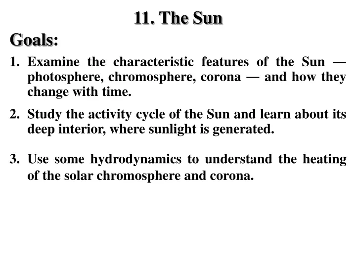 11 the sun goals 1 examine the characteristic