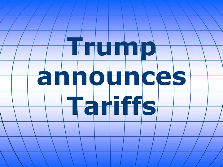 trump announces tariffs