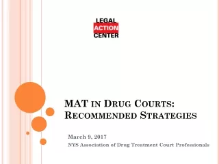 MAT in Drug Courts: Recommended Strategies