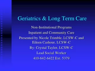 Geriatrics &amp; Long Term Care