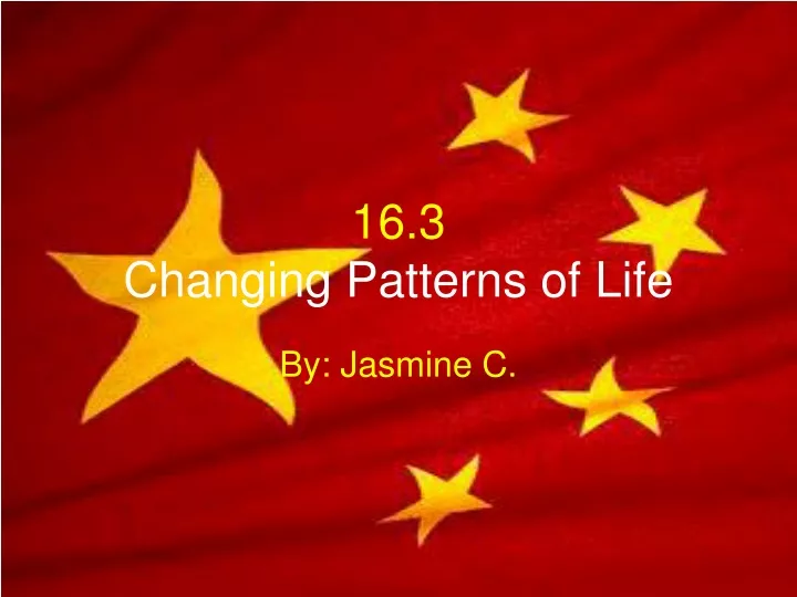 16 3 changing patterns of life