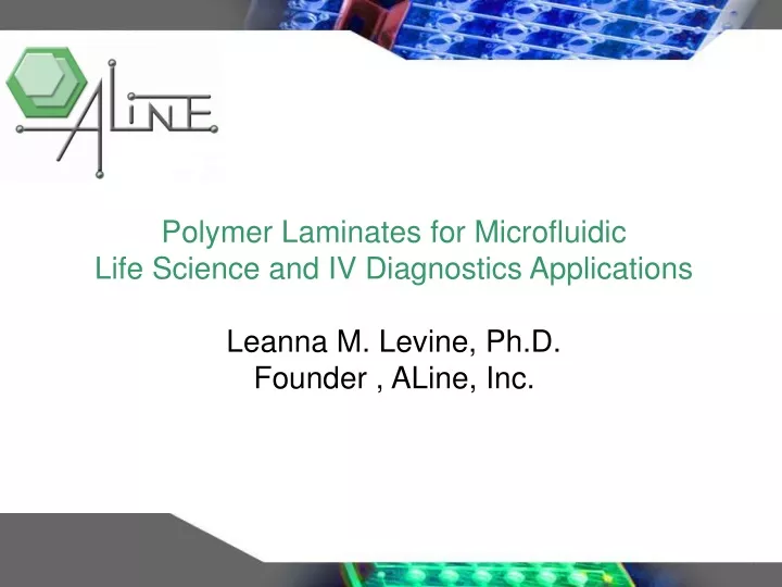polymer laminates for microfluidic life science