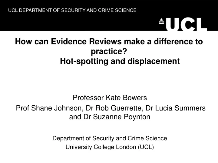 how can evidence reviews make a difference to practice hot spotting and displacement