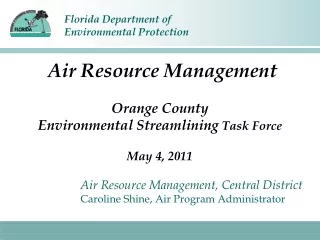 Air Resource Management  Orange County  Environmental Streamlining  Task Force  May 4, 2011