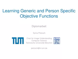 Learning Generic and Person Specific  Objective Functions