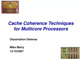 Cache Coherence Techniques for Multicore Processors