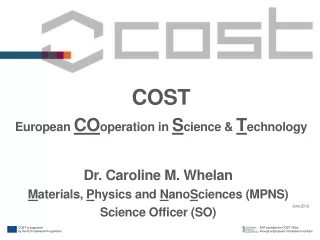 COST  European  CO operation  in  S cience  &amp;  T echnology