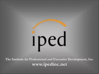 The Institute for Professional and Executive Development, Inc.  ipedinc