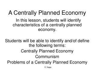 A Centrally Planned Economy