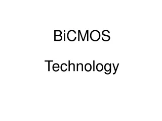 BiCMOS  Technology