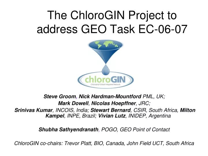 the chlorogin project to address geo task ec 06 07