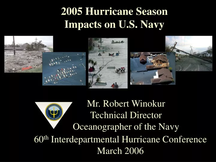 mr robert winokur technical director oceanographer of the navy