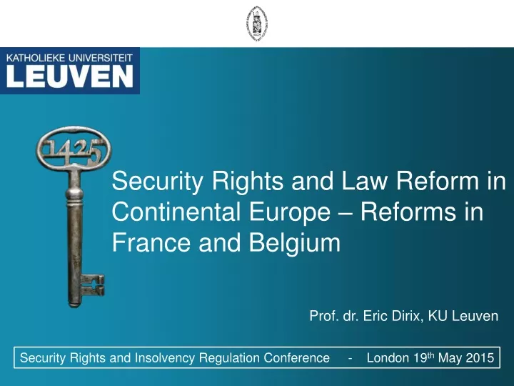 security rights and law reform in continental europe reforms in france and belgium