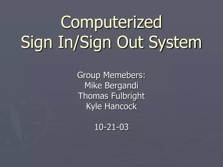 computerized sign in sign out system