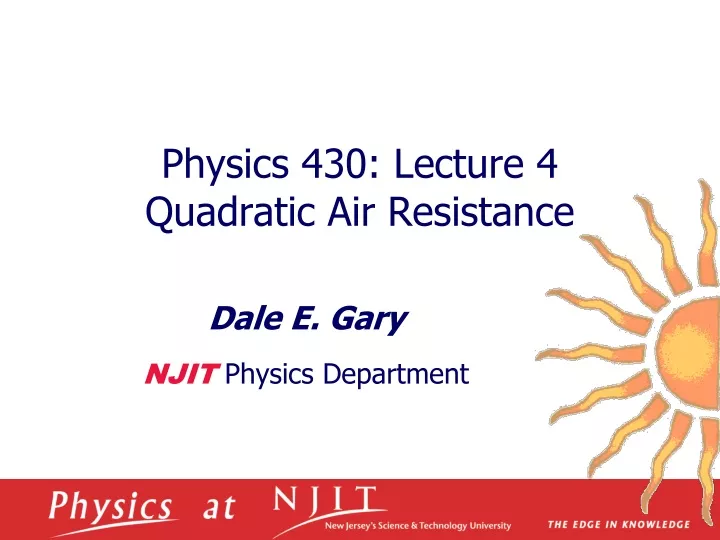physics 430 lecture 4 quadratic air resistance