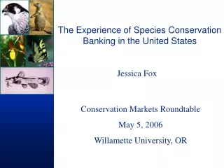 The Experience of Species Conservation Banking in the United States