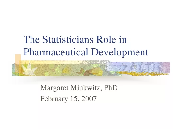 the statisticians role in pharmaceutical development