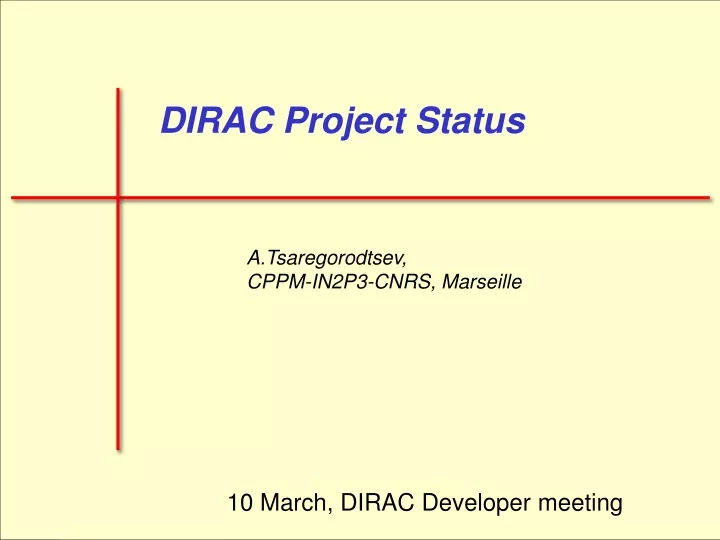 dirac project status