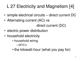 L 27 Electricity and Magnetism [4]