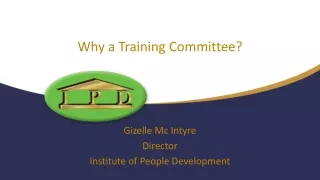 Why a Training Committee?