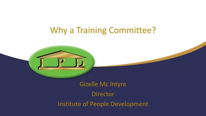 why a training committee