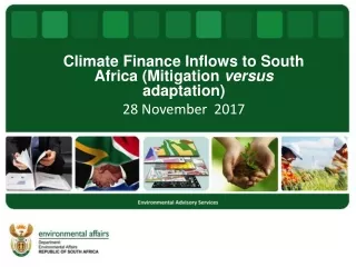 Climate Finance Inflows to South Africa (Mitigation  versus  adaptation) 28 November  2017