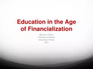 Education in the Age of Financialization