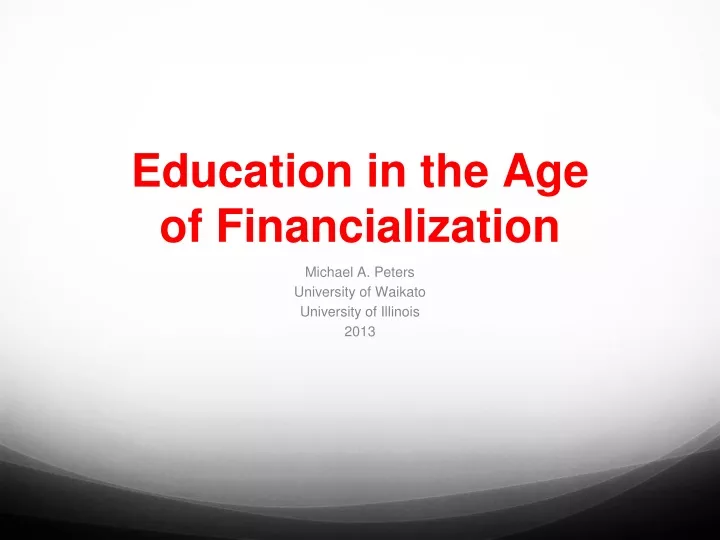education in the age of financialization