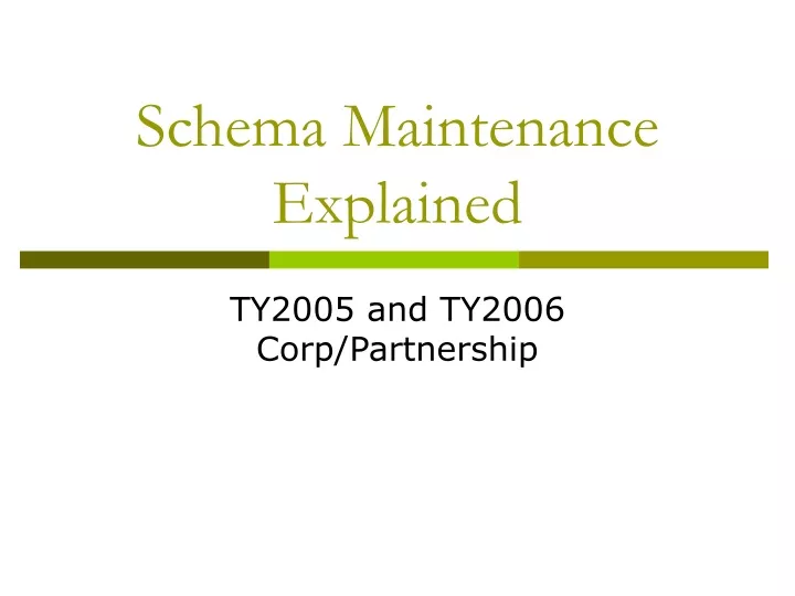 schema maintenance explained