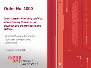 Strategic Planning Committee Task Force on Order 1000 Compliance November 10, 2011