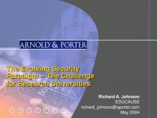 The Evolving Security  Paradigm -- The Challenge  for Research Universities