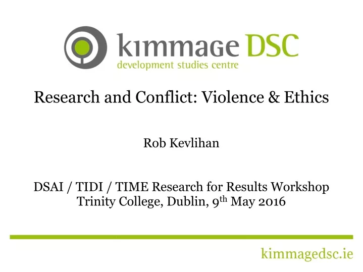 research and conflict violence ethics