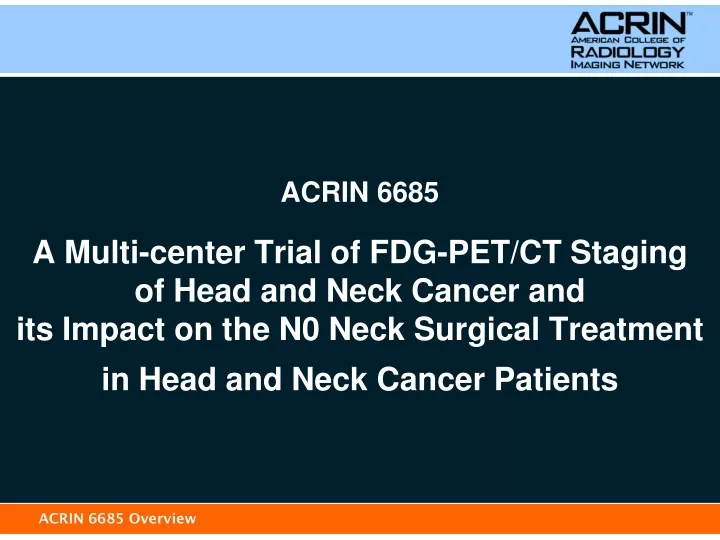 acrin 6685 a multi center trial