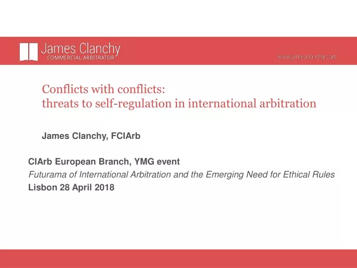 conflicts with conflicts threats to self regulation in international arbitration