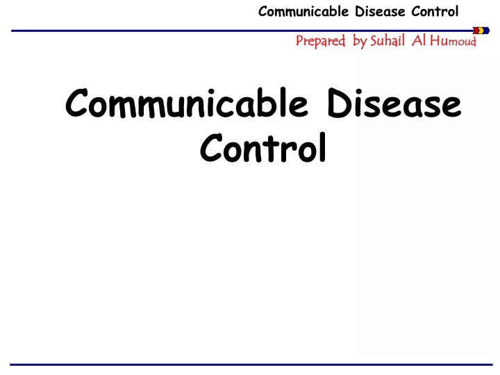 communicable disease control prepared by suhail