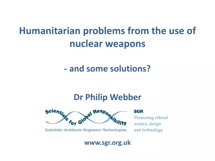 h umanitarian problems from the use of nuclear weapons and some solutions